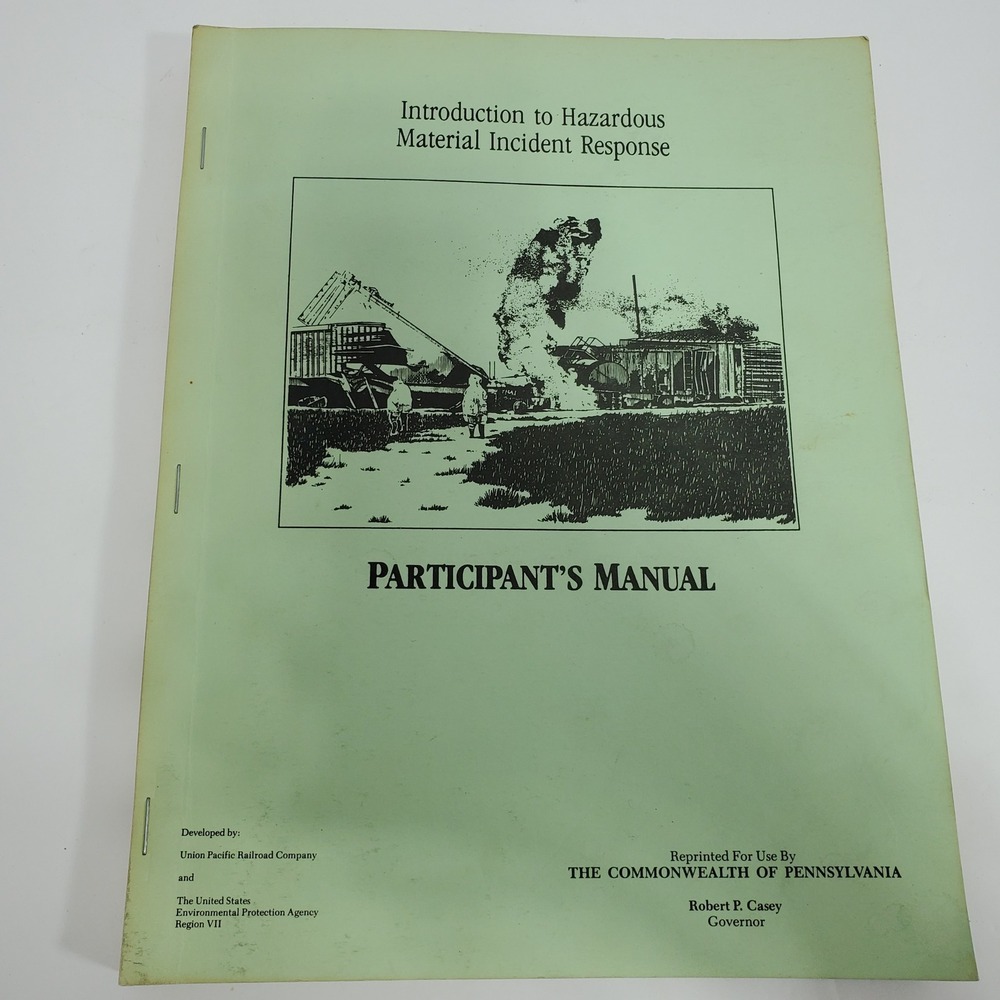 Intro to Hazardous Material Incident Response Participant Union Pacific EPA